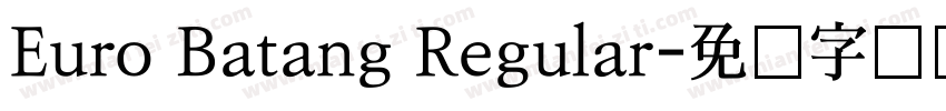 Euro Batang Regular字体转换